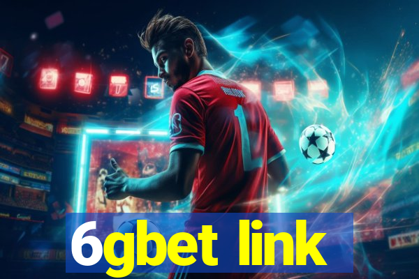 6gbet link